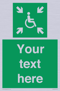 Custom sign safe condition evacuation temporary refuge